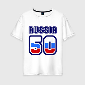 Женская футболка хлопок Oversize с принтом Russia - 50 (Московская область) в Новосибирске, 100% хлопок | свободный крой, круглый ворот, спущенный рукав, длина до линии бедер
 | 50 | russia | москва | номер | регион | россия