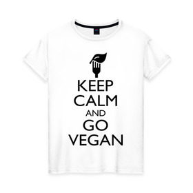 Женская футболка хлопок с принтом Keep calm and go vegan в Новосибирске, 100% хлопок | прямой крой, круглый вырез горловины, длина до линии бедер, слегка спущенное плечо | keep calm | vegan | веган | вегетарианец | сохраняй спокойствие