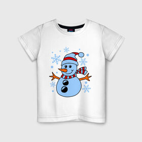 Детская футболка хлопок с принтом Снеговичок в Новосибирске, 100% хлопок | круглый вырез горловины, полуприлегающий силуэт, длина до линии бедер | зима | новый год | снег | снеговик