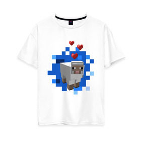 Женская футболка хлопок Oversize с принтом Minecraft sheep в Новосибирске, 100% хлопок | свободный крой, круглый ворот, спущенный рукав, длина до линии бедер
 | 2015 | minecraft | бараны | животные | майнкрафт | овечки | приколы | символ года | ягнята
