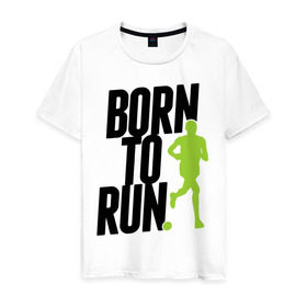Мужская футболка хлопок с принтом Рожден для бега в Новосибирске, 100% хлопок | прямой крой, круглый вырез горловины, длина до линии бедер, слегка спущенное плечо. | born to run | run | бегать | рожден | рожден бежать