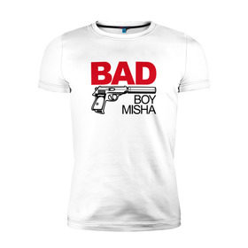 Мужская футболка премиум с принтом Миша, плохой, парень в Новосибирске, 92% хлопок, 8% лайкра | приталенный силуэт, круглый вырез ворота, длина до линии бедра, короткий рукав | bad boy | михаил