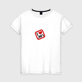 Женская футболка хлопок с принтом 90-е в Новосибирске, 100% хлопок | прямой крой, круглый вырез горловины, длина до линии бедер, слегка спущенное плечо | девяностые | люблю