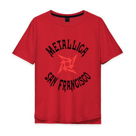 Мужская футболка хлопок Oversize с принтом Metallica (San Francisco) в Новосибирске, 100% хлопок | свободный крой, круглый ворот, “спинка” длиннее передней части | metallica | san francisco