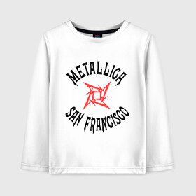 Детский лонгслив хлопок с принтом Metallica (San Francisco) в Новосибирске, 100% хлопок | круглый вырез горловины, полуприлегающий силуэт, длина до линии бедер | metallica | san francisco