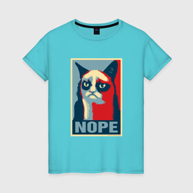 Женская футболка хлопок с принтом Grumpy Cat NOPE в Новосибирске, 100% хлопок | прямой крой, круглый вырез горловины, длина до линии бедер, слегка спущенное плечо | grumpy cat | nope