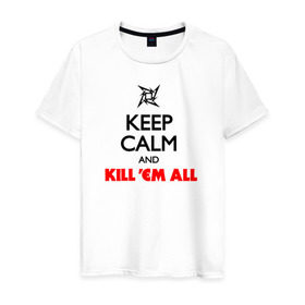 Мужская футболка хлопок с принтом Keep Calm And Kill`Em All в Новосибирске, 100% хлопок | прямой крой, круглый вырез горловины, длина до линии бедер, слегка спущенное плечо. | металлика