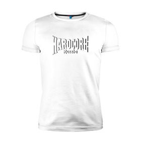 Мужская футболка премиум с принтом Hardcore Russia в Новосибирске, 92% хлопок, 8% лайкра | приталенный силуэт, круглый вырез ворота, длина до линии бедра, короткий рукав | Тематика изображения на принте: 