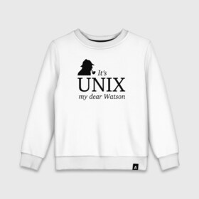Детский свитшот хлопок с принтом It`s Unix, my dear Watson в Новосибирске, 100% хлопок | круглый вырез горловины, эластичные манжеты, пояс и воротник | @ | its unix | my dear watsonюникс | unix | админам