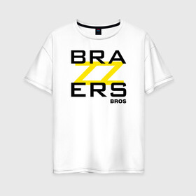 Женская футболка хлопок Oversize с принтом Brazzers Bros в Новосибирске, 100% хлопок | свободный крой, круглый ворот, спущенный рукав, длина до линии бедер
 | brazzers