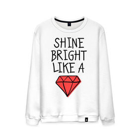 Мужской свитшот хлопок с принтом Shine bright like a diamond в Новосибирске, 100% хлопок |  | badgirl | diamond | rihanna | riri | rnb | umbrella | риана | рианна