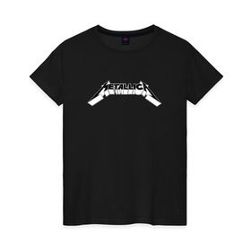 Женская футболка хлопок с принтом Логотип Metallica (old) в Новосибирске, 100% хлопок | прямой крой, круглый вырез горловины, длина до линии бедер, слегка спущенное плечо | металлика