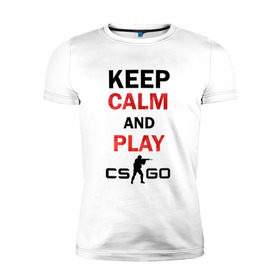 Мужская футболка премиум с принтом Keep Calm and play cs:go в Новосибирске, 92% хлопок, 8% лайкра | приталенный силуэт, круглый вырез ворота, длина до линии бедра, короткий рукав | Тематика изображения на принте: calm | cs go | keep | го