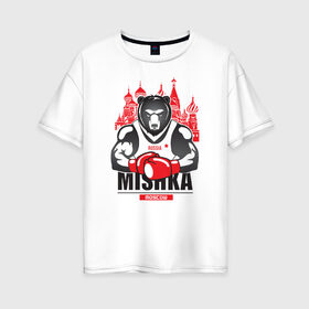 Женская футболка хлопок Oversize с принтом Мишка в Новосибирске, 100% хлопок | свободный крой, круглый ворот, спущенный рукав, длина до линии бедер
 | бокс | медведь | мишка | москва | россия | спорт