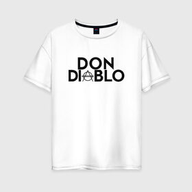 Женская футболка хлопок Oversize с принтом Don Diablo в Новосибирске, 100% хлопок | свободный крой, круглый ворот, спущенный рукав, длина до линии бедер
 | dj | don diablo | house | хаус