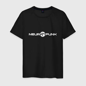 Мужская футболка хлопок с принтом Neuropunk в Новосибирске, 100% хлопок | прямой крой, круглый вырез горловины, длина до линии бедер, слегка спущенное плечо. | dnb | neuropunk | neuropunk   это подкаст и серия вечеринок от лейбла tamrecords.neurofunk | tamrecords | нейропанк