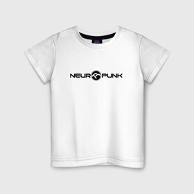 Детская футболка хлопок с принтом Neuropunk Black в Новосибирске, 100% хлопок | круглый вырез горловины, полуприлегающий силуэт, длина до линии бедер | Тематика изображения на принте: dnb | neurofunk | neuropunk | neuropunk   это подкаст и серия вечеринок от лейбла tamrecords.нейропанк | tamrecords