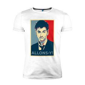 Мужская футболка премиум с принтом Десятый доктор Allons-y! в Новосибирске, 92% хлопок, 8% лайкра | приталенный силуэт, круглый вырез ворота, длина до линии бедра, короткий рукав | allons y | doctor who | десятый доктор | доктор кто