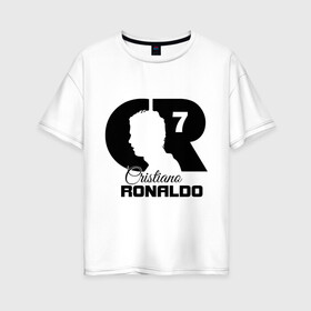 Женская футболка хлопок Oversize с принтом Ronaldo в Новосибирске, 100% хлопок | свободный крой, круглый ворот, спущенный рукав, длина до линии бедер
 | cristiano | real madrid | ronaldo | кристиано роналдо | криштиану | криштиану роналду | реал мадрид | роналду | рональдо | спорт | футбол