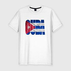 Мужская футболка премиум с принтом Куба в Новосибирске, 92% хлопок, 8% лайкра | приталенный силуэт, круглый вырез ворота, длина до линии бедра, короткий рукав | Тематика изображения на принте: куба | путешествие | туризм | флаг