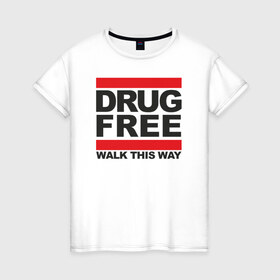 Женская футболка хлопок с принтом Без наркотиков в Новосибирске, 100% хлопок | прямой крой, круглый вырез горловины, длина до линии бедер, слегка спущенное плечо | drugfree | punk | straight edge | sxe | зож