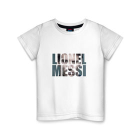 Детская футболка хлопок с принтом Lionel Messi face в Новосибирске, 100% хлопок | круглый вырез горловины, полуприлегающий силуэт, длина до линии бедер | месси