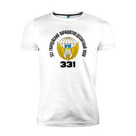 Мужская футболка премиум с принтом 331 ПДП ВДВ в Новосибирске, 92% хлопок, 8% лайкра | приталенный силуэт, круглый вырез ворота, длина до линии бедра, короткий рукав | 331 й гвардейский парашютно десантный полк331пдп | вдв | гвардия | полк. десант
