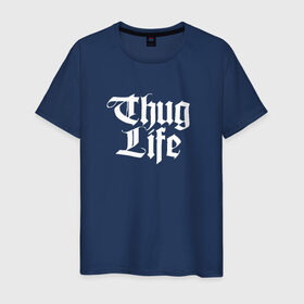 Мужская футболка хлопок с принтом Thug Life 2pac в Новосибирске, 100% хлопок | прямой крой, круглый вырез горловины, длина до линии бедер, слегка спущенное плечо. | 2pac | life | rap | thug | tupac | рэп | тупак