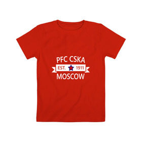 Детская футболка хлопок с принтом ЦСКА Москва 1911 в Новосибирске, 100% хлопок | круглый вырез горловины, полуприлегающий силуэт, длина до линии бедер | Тематика изображения на принте: цска