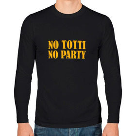 Мужской лонгслив хлопок с принтом No Totti, No party в Новосибирске, 100% хлопок |  | franchesco | roma | totti | рома | тотти