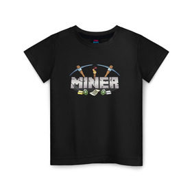 Детская футболка хлопок с принтом Miner в Новосибирске, 100% хлопок | круглый вырез горловины, полуприлегающий силуэт, длина до линии бедер | grifer | miner | анти грифер | антигрифер | грифер | майнкрафт | минер
