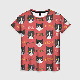 Женская футболка 3D с принтом Meow в Новосибирске, 100% полиэфир ( синтетическое хлопкоподобное полотно) | прямой крой, круглый вырез горловины, длина до линии бедер | cat | hipster | meow | style | кот | котики | кошка | хипстер | хипстеры