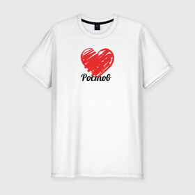 Мужская футболка премиум с принтом Ростов Love в Новосибирске, 92% хлопок, 8% лайкра | приталенный силуэт, круглый вырез ворота, длина до линии бедра, короткий рукав | i love | rostov | дон | рнд | ростов | ростов папа | юг