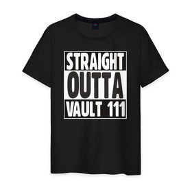 Мужская футболка хлопок с принтом Straight Outta Vault 111 в Новосибирске, 100% хлопок | прямой крой, круглый вырез горловины, длина до линии бедер, слегка спущенное плечо. | Тематика изображения на принте: 