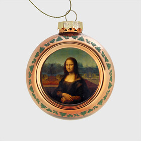 Стеклянный ёлочный шар с принтом Леонардо да Винчи - Мона Лиза в Новосибирске, Стекло | Диаметр: 80 мм | Тематика изображения на принте: картина | леонардо да винчи | лиза | мона | мона лиза | художник