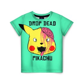 Детская футболка 3D с принтом Drop Dead в Новосибирске, 100% гипоаллергенный полиэфир | прямой крой, круглый вырез горловины, длина до линии бедер, чуть спущенное плечо, ткань немного тянется | drop dead