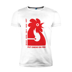 Мужская футболка премиум с принтом Chicks on Fire в Новосибирске, 92% хлопок, 8% лайкра | приталенный силуэт, круглый вырез ворота, длина до линии бедра, короткий рукав | chik | cock | hot | красный | петух | поджарь курfire | пусти красного петуха | спички