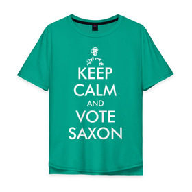 Мужская футболка хлопок Oversize с принтом Keep Calm and Vote Saxon в Новосибирске, 100% хлопок | свободный крой, круглый ворот, “спинка” длиннее передней части | Тематика изображения на принте: and | bad | calm | doctor | keep | make | saxon | souffles | tardis | tennant | vote | who | wolf | доктор | кто | смит | тардис | теннант