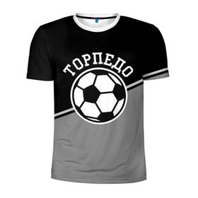 Мужская футболка 3D спортивная с принтом Торпедо в Новосибирске, 100% полиэстер с улучшенными характеристиками | приталенный силуэт, круглая горловина, широкие плечи, сужается к линии бедра | torpedo | мяч | российская | спорт | торпедо | фк | футбол