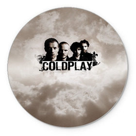 Коврик круглый с принтом Coldplay в Новосибирске, резина и полиэстер | круглая форма, изображение наносится на всю лицевую часть | coldplay | rock | колдплэй | рок