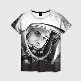 Женская футболка 3D с принтом Гагарин 1 в Новосибирске, 100% полиэфир ( синтетическое хлопкоподобное полотно) | прямой крой, круглый вырез горловины, длина до линии бедер | Тематика изображения на принте: гагарин | космос | космос наш | поехали | ретро | ссср | юрий гагарин