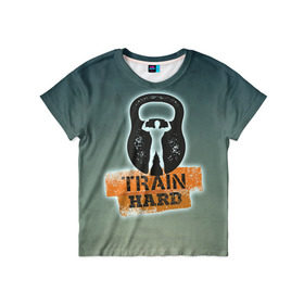 Детская футболка 3D с принтом Train hard 2 в Новосибирске, 100% гипоаллергенный полиэфир | прямой крой, круглый вырез горловины, длина до линии бедер, чуть спущенное плечо, ткань немного тянется | Тематика изображения на принте: bodybuilding | no pain no gain | train hard | бодибилдинг | качалка | пауэрлифинг | тренажерный | фитнес