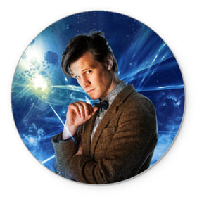 Коврик круглый с принтом 11th Doctor Who в Новосибирске, резина и полиэстер | круглая форма, изображение наносится на всю лицевую часть | doctor who | matt | smith | tardis | временной поток | доктор кто | мэтт | смит | тардис