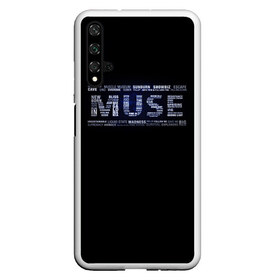 Чехол для Honor 20 с принтом Muse в Новосибирске, Силикон | Область печати: задняя сторона чехла, без боковых панелей | heavy | metal | muse | rock | trash | альтернатива | метал | рок | хеви