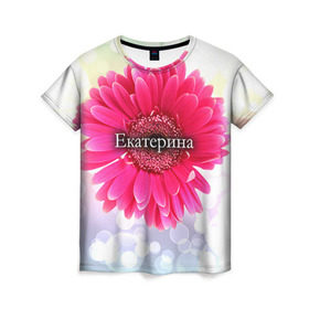 Женская футболка 3D с принтом Екатерина в Новосибирске, 100% полиэфир ( синтетическое хлопкоподобное полотно) | прямой крой, круглый вырез горловины, длина до линии бедер | девушке | екатерина | имя | катя | любимой | подарок | подарок любимой | подарок на 8 марта | подарок на день рождения | с 8 марта | цветок | цветы