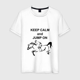 Мужская футболка хлопок с принтом Keep calm and jump on в Новосибирске, 100% хлопок | прямой крой, круглый вырез горловины, длина до линии бедер, слегка спущенное плечо. | Тематика изображения на принте: 