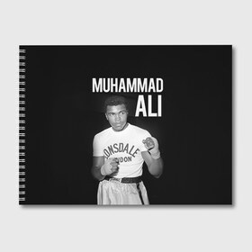 Альбом для рисования с принтом Muhammad Ali в Новосибирске, 100% бумага
 | матовая бумага, плотность 200 мг. | ali | boxing | muhammad ali |   |  muhammad |  бокс | али | боксер | мухамад. мухаммад | мухаммед | мухаммед али