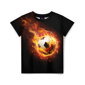 Детская футболка 3D с принтом Страсть к футболу в Новосибирске, 100% гипоаллергенный полиэфир | прямой крой, круглый вырез горловины, длина до линии бедер, чуть спущенное плечо, ткань немного тянется | Тематика изображения на принте: игра | искры | мяч | огонь | пламя | спорт | страсть | фанат | футбол | футболист