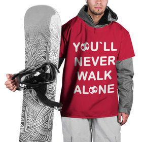 Накидка на куртку 3D с принтом YOU`LL NEVER WALK ALONE в Новосибирске, 100% полиэстер |  | Тематика изображения на принте: апл | ливерпуль | футбол