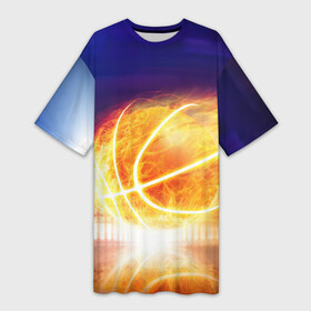 Платье-футболка 3D с принтом Огненный мяч в Новосибирске,  |  | streetball | баскетбол | взрыв | искры | любимая игра | моя жизнь | мяч | огонь | пламя | развлечение | страсть | тренировка | увлечение | хобби
